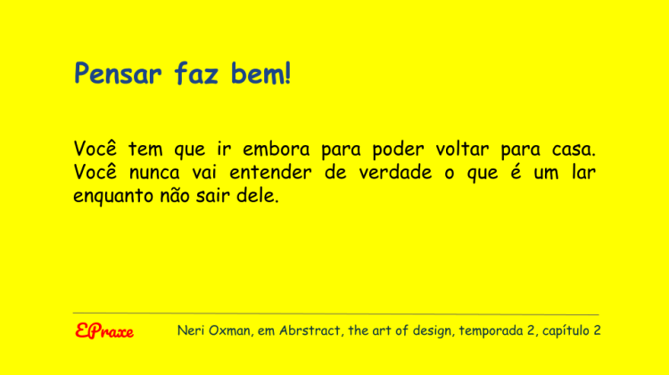 Pensar faz bem com Neri Oxman