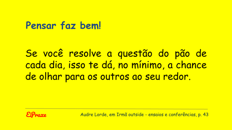 Pensar faz bem - Audre Lorde 2