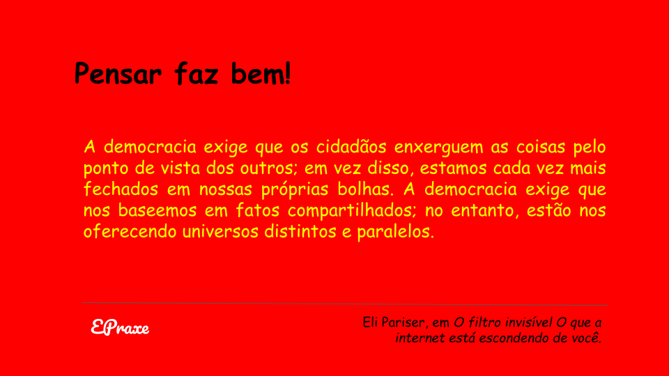 Pensar faz bem - Eli Pariser