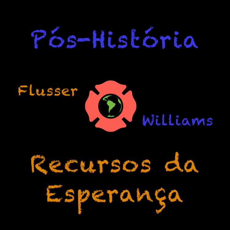 Recursos da Esperança e Pós-História