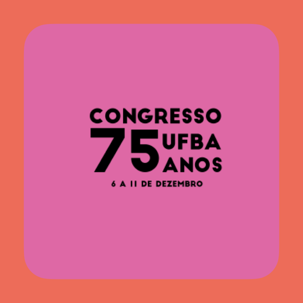 Congresso 75 anos UFBA