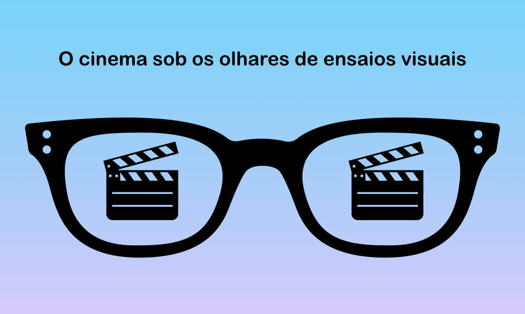Sob os olhares dos ensaios visuais