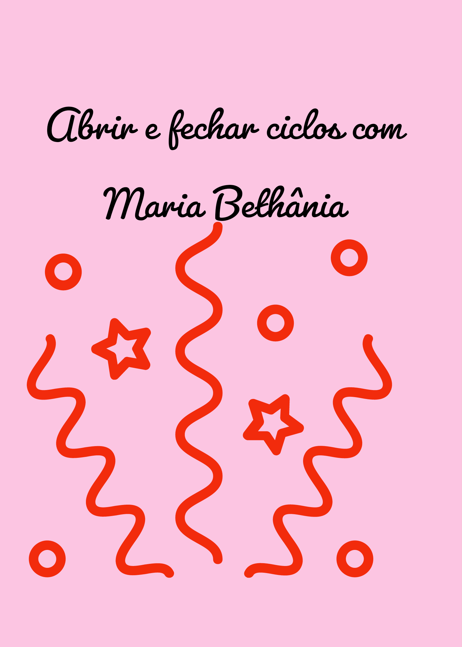 Abrir e fechar ciclos com Maria Bethânia