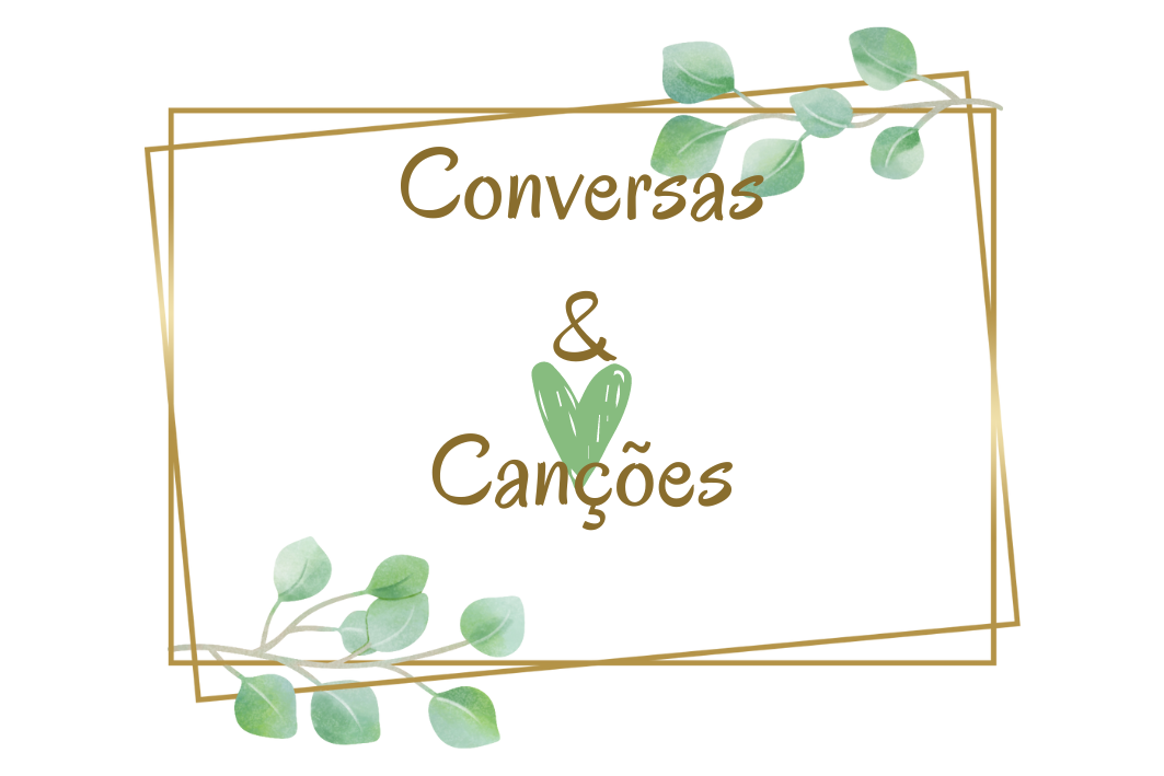Conversas & Canções