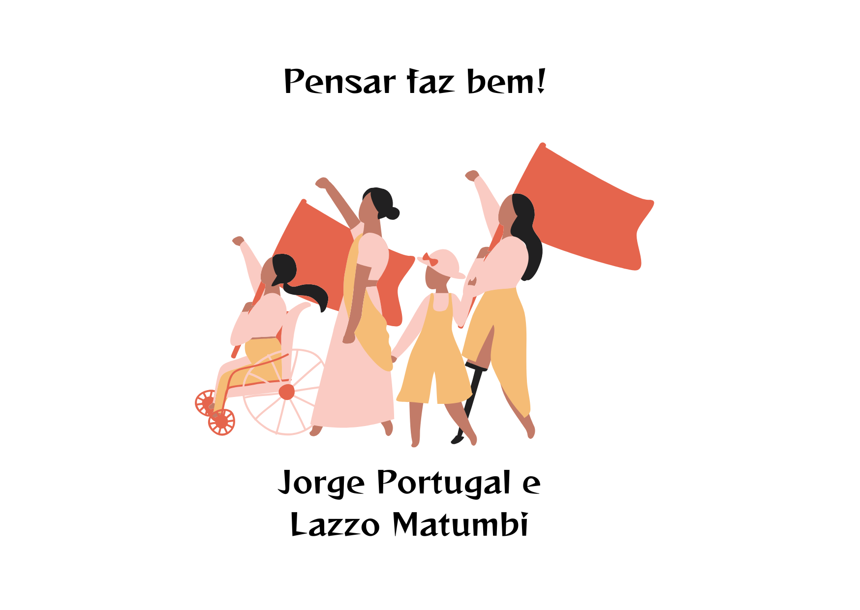 Pensar faz bem com Jorge Portugal e Lazzo Matumbi