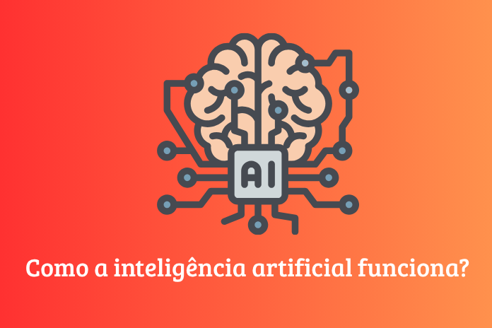 Como a inteligência artificial funciona