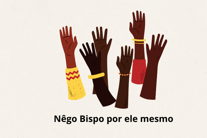 Nêgo Bispo por ele mesmo